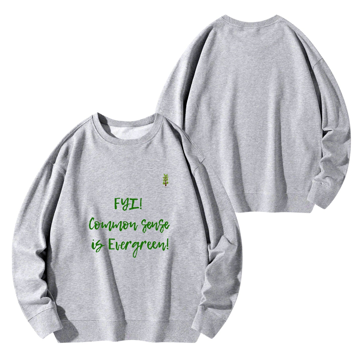 Evergreen FYI! Line - Unisex Cotton Sweatshirt