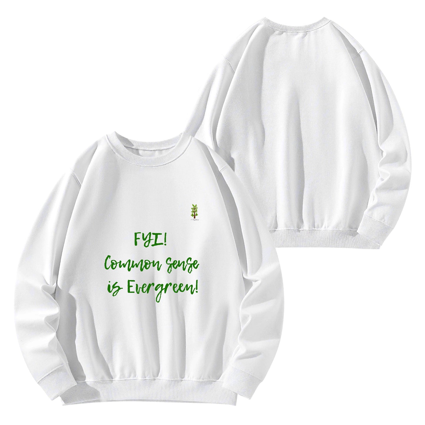 Evergreen FYI! Line - Unisex Cotton Sweatshirt