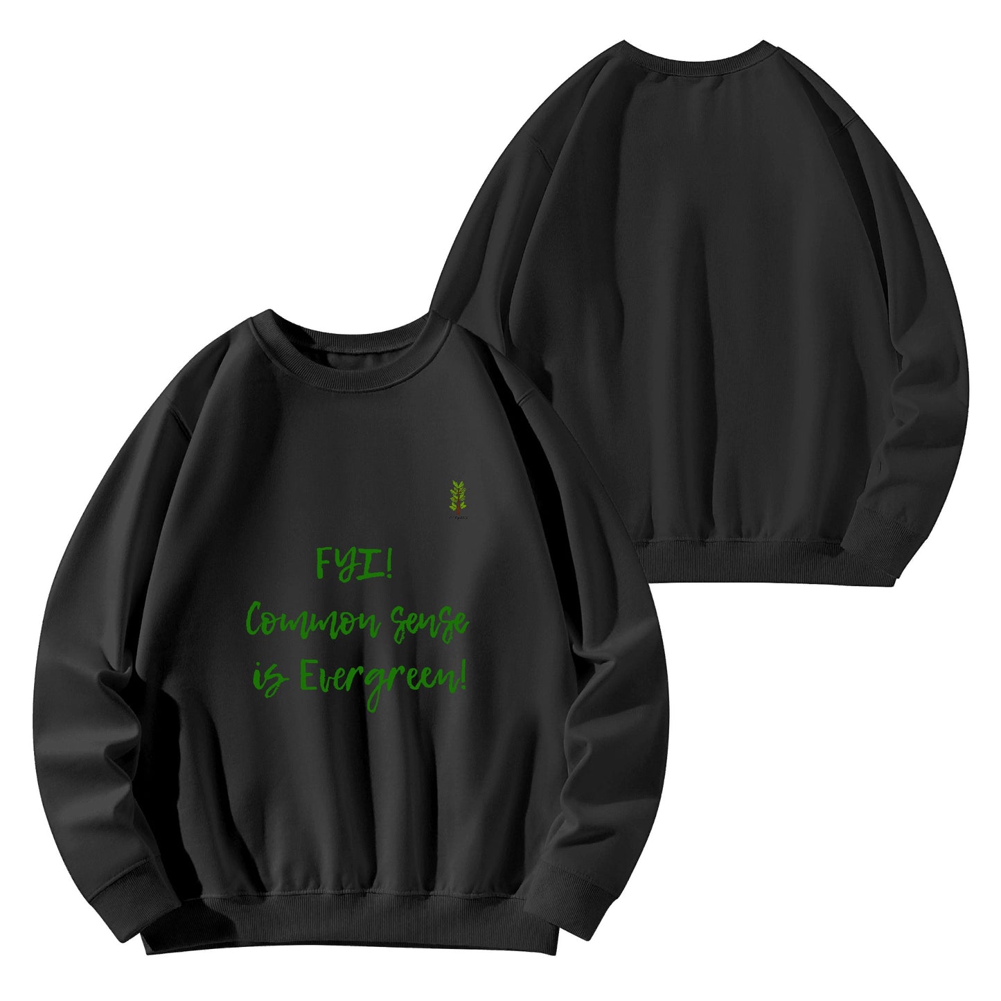 Evergreen FYI! Line - Unisex Cotton Sweatshirt